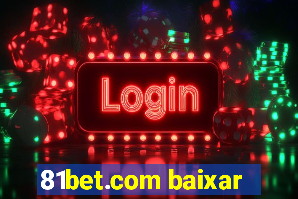 81bet.com baixar